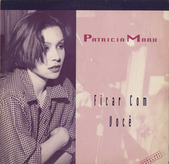 Patricia Marx - Ficar Com Voce (I Wanna Be Where You Are) [12