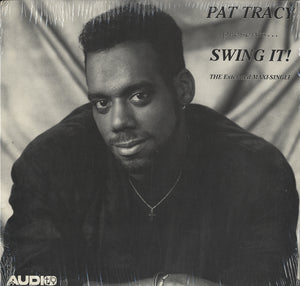 Pat Tracy - Swing It [12"]