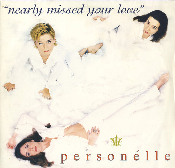 Personelle - Nearly Missed Your Love [12