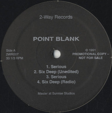 Point Blank - Serious / 6 Deep [12