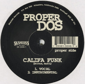 Proper Dos - Califa Funk / Bye Bye Baby [12"]