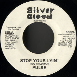 Pulse - Stop Your Lyin' [7"]