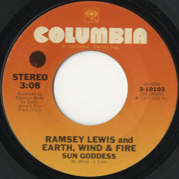 Ramsey Lewis And Earth, Wind & Fire - Sun Goddess / Jungle Strut [7