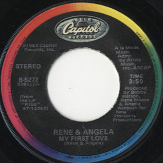 Rene & Angela - My First Love / Bangin' The Boogie [7