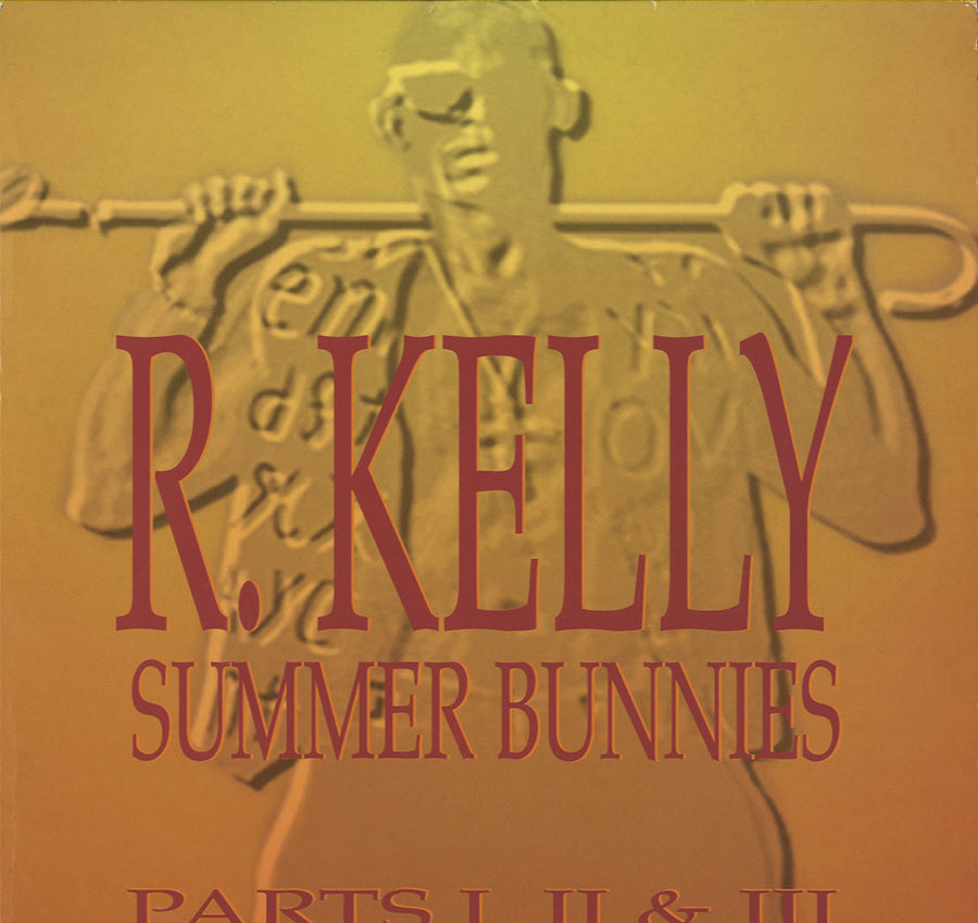 R. Kelly - Summer Bunnies (Parts I, II & III) [12