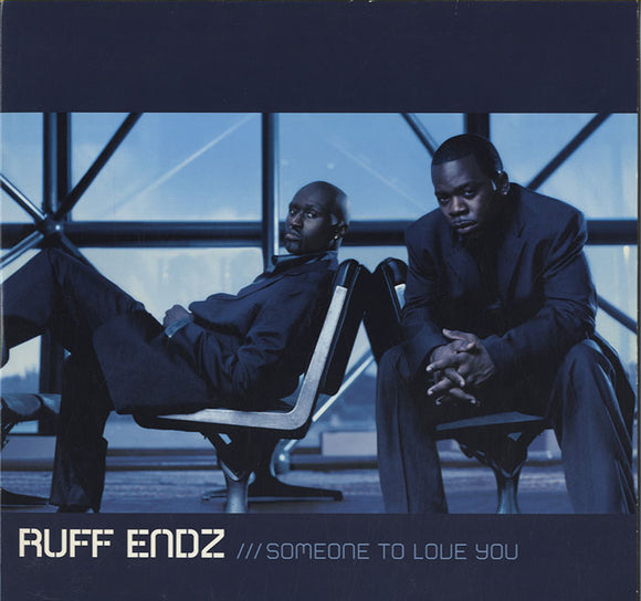 Ruff Endz - Someone To Love You [LP] 