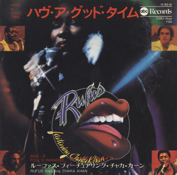 Rufus Featuring Chaka Khan - Have A Good Time [7