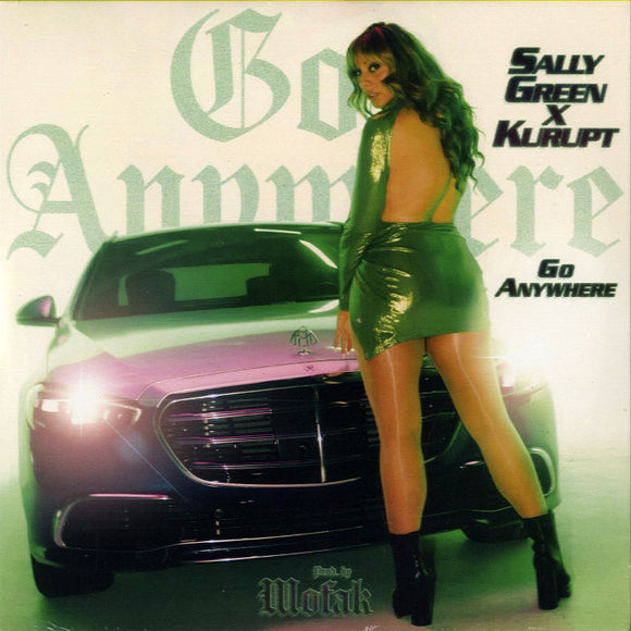 Sally Green - Go Anywhere / Love You Right [7