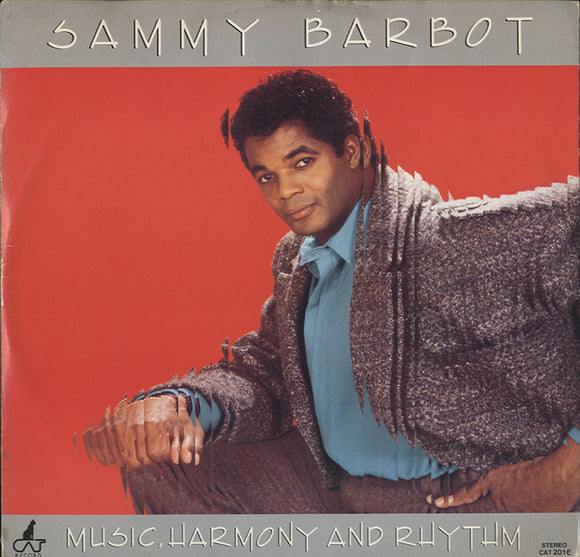 Sammy Barbot  - Music, Harmony And Rhythm [12