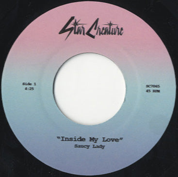 Saucy Lady - Inside My Love / Hey Mr. DJ [7