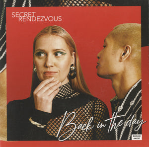 Secret Rendezvous - Back In The Day [7"]