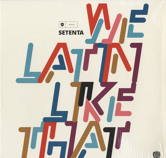 Setenta - We Latin Like That [LP] 