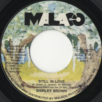 Shirley Brown - Still In Love / Lovin Too Soon [7
