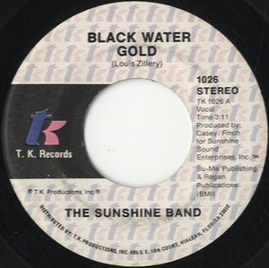 The Sunshine Band - Black Water Gold [7"]