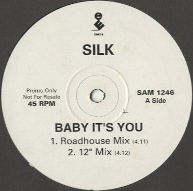 Silk - Baby It's You [12