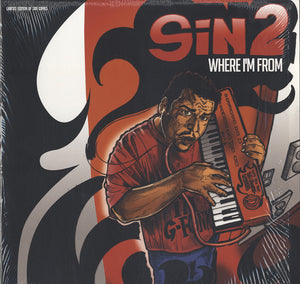 Sin2 - Where I'm From [LP] 