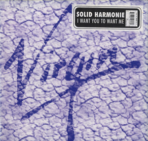 Solid HarmoniE - I Want You To Want Me [12"]