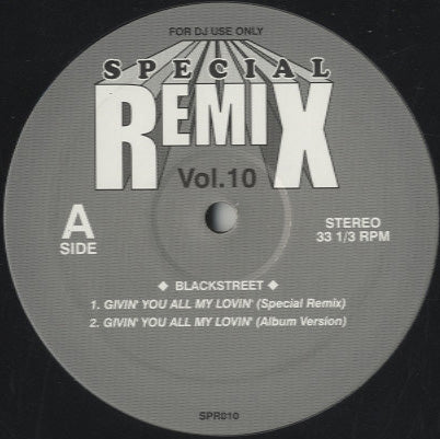 Special Remix 1-10 (Blackstreet - Givin' You All My Lovin' / Happy Song) [12