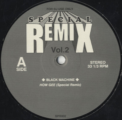 Special Remix 1-2 (Black Machine - How Gee) [12