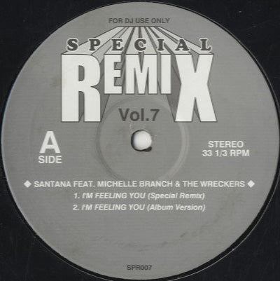 Special Remix 1-7 (Santana - I'm Feeling You) [12