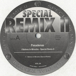 Special Remix 2-24 (Pasadenas - I Believe In Miracles) [12"]