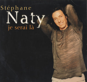 Stephane Naty - Je Serai Là [12"]