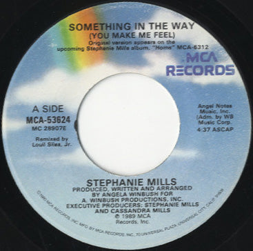 Stephanie Mills - Something In The Way (You Make Me Feel) [7