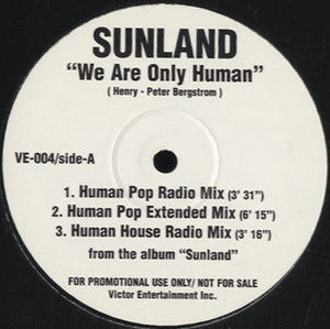 Sunland - We Are Only Human [12"]