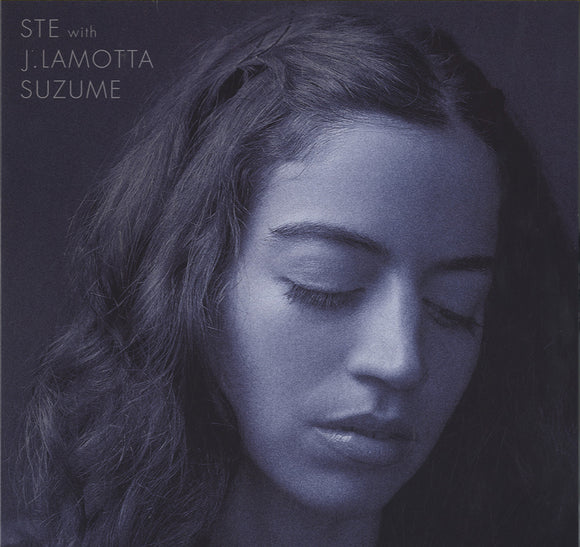 STE with J.LAMOTTA SUZUME　RE BLUE　LP新品 STE with J. Lamotta Suzume - Re Blue [LP] – Morpho Records