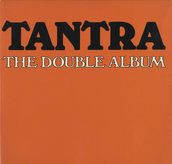 Tantra - The Double Album [LP]