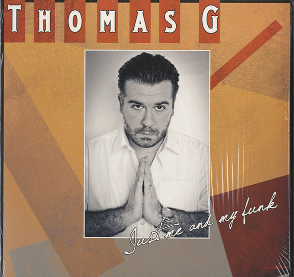 Thomas G - Just Me And My Funk [LP]