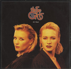 Those 2 Girls - All I Want [12"]