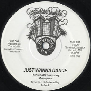 ThrowbaKK - Just Wanna Dance [7"] 