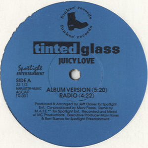 Tinted Glass - Juicy Love [12"]