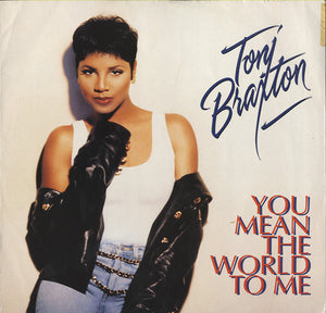 Toni Braxton - You Mean The World To Me [12"]