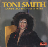 Toni Smith - (Ooh) I Like The Way It Feels [7"]