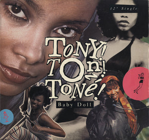 Tony! Toni! Toné! - Baby Doll [12"]