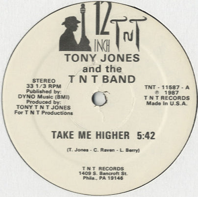 Tony Jones And The T N T Band - Take Me Higher / Look The Other Way [12