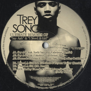 Trey Songz - Ultimate Remixes of Say Aah &amp; I Need A Girl [12"] 