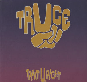 Truce - Treat U Right [12"]