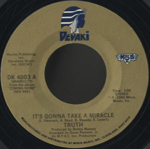 Truth - It's Gonna Take A Miracle [7"]