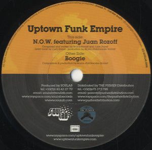 Uptown Funk Empire - N.O.W. / Boogie [7”]