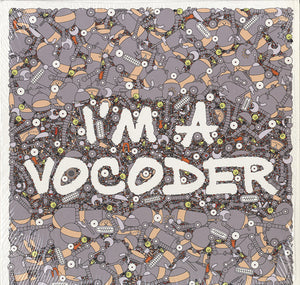 Various - I'm A Vocoder [LP] 