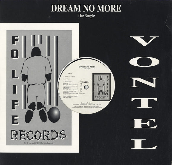 Vontel - Dream No More / 4 My Homiez [12