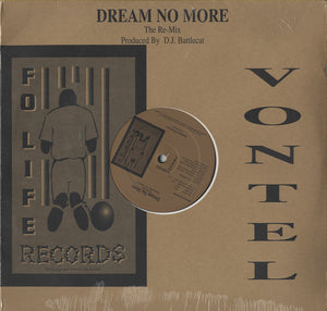 Vontel - Dream No More The Re-Mix / Ghetto Life The Re-Mix [12"]