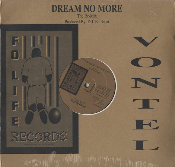 Vontel - Dream No More The Re-Mix / Ghetto Life The Re-Mix [12