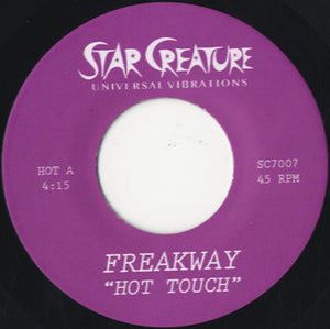 Freakway - Hot Touch [7"] 