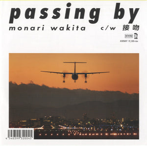 脇田もなり - Passing By / 接吻 [7"]