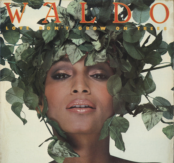 Waldo - Love Don't Grow On Trees [LP]