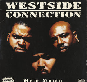 Westside Connection - Bow Down [LP] 